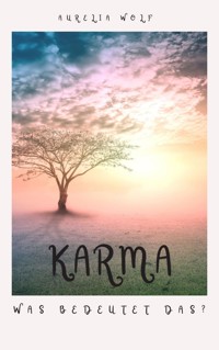 Karma - Aurelia Wolf - E-Book