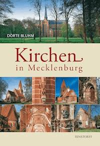 Kirchen in Mecklenburg - Dörte Bluhm - E-Book
