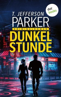 Dunkelstunde - T. Jefferson Parker - E-Book