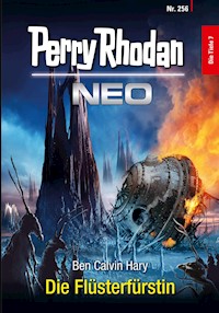 Perry Rhodan Neo 256: Die Flüsterfürstin - Ben Calvin Hary - E-Book