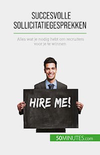 Succesvolle sollicitatiegesprekken - Claude Matoux - E-Book