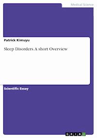 Sleep Disorders. A short Overview - Patrick Kimuyu - E-Book