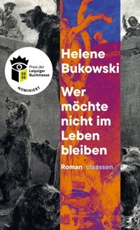 Wer möchte nicht im Leben bleiben - Helene Bukowski - E-Book
