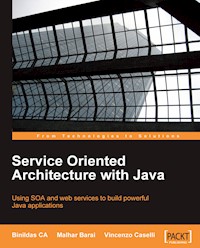 Service Oriented Architecture with Java - CA Binildas - E-Book
