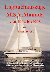Logbuchauszüge Manuda - Erich Beyer - E-Book