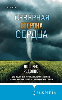 Северная сторона сердца - Dolores Redondo - E-Book