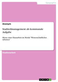 Stadtteilmanagement als kommunale Aufgabe -  - E-Book