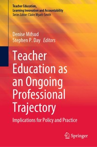 Teacher Education as an Ongoing Professional Trajectory -  - E-Book
