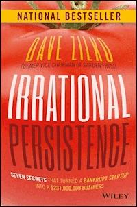 Irrational Persistence - Dave Zilko - E-Book