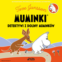 Muminki - Detektywi z Doliny Muminków - Tove Jansson - Hörbuch