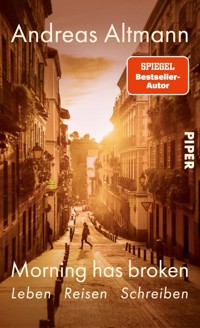 Morning has broken - Andreas Altmann - E-Book