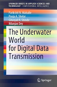 The Underwater World for Digital Data Transmission - Parikshit N. Mahalle - E-Book
