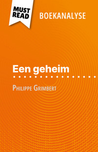 Een geheim van Philippe Grimbert (Boekanalyse) - Pierre Weber - E-Book