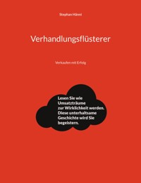 Verhandlungsflüsterer - Stephan Hänni - E-Book
