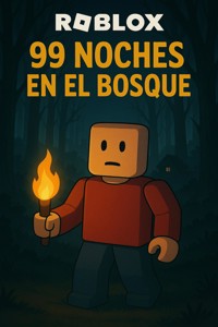 Roblox - 99 noches en el bosque - Luciana Priscila - E-Book