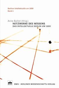 Netzwerke des Wissens -  - E-Book