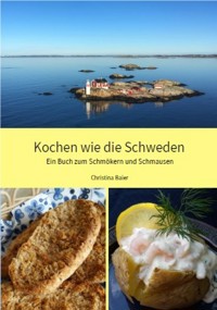 Kochen wie die Schweden - Christina Baier - E-Book