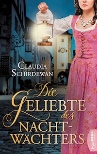 Die Geliebte des Nachtwächters - Claudia Schirdewan - E-Book