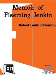 Memoir of Fleeming Jenkin - Robert Louis Stevenson - E-Book