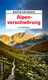 Alpenverschwörung - Martin Rüfenacht - E-Book