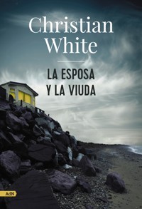 La esposa y la viuda (AdN) - Christian White - E-Book