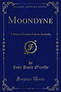 Moondyne - John Boyle O'reilly - E-Book