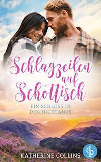 Schlagzeilen auf Schottisch - Katherine Collins - E-Book
