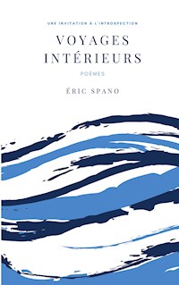 Voyages intérieurs - Eric Spano - E-Book