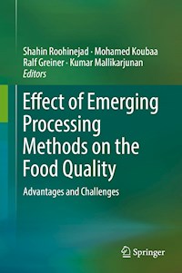 Effect of Emerging Processing Methods on the Food Quality -  - E-Book