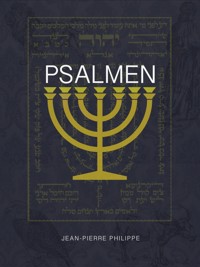 Psalmen - Jean-Pierre Philippe - E-Book