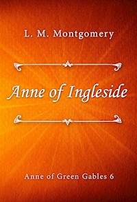 Anne of Ingleside - L.M. Montgomery - E-Book