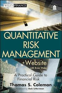 Quantitative Risk Management - Thomas S. Coleman - E-Book