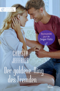 Der goldene Ring des Fremden - Christy Jeffries - E-Book