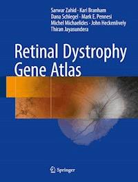 Retinal Dystrophy Gene Atlas - Sarwar Zahid - E-Book