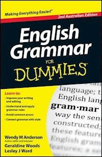 English Grammar For Dummies - Wendy M. Anderson - E-Book
