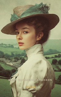 Vixen - Mary Elizabeth Braddon - E-Book