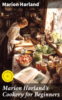 Marion Harland's Cookery for Beginners - Marion Harland - E-Book