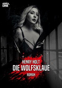 DIE WOLFSKLAUE - Henry Holt - E-Book