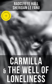 Carmilla & The Well of Loneliness - Radclyffe Hall - E-Book