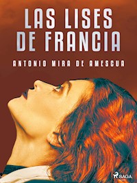 Las lises de Francia - Antonio Mira de Amescua - E-Book