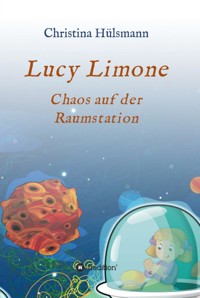 Lucy Limone - Christina Hülsmann - E-Book