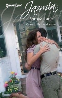 Cuando llama el amor - Soraya Lane - E-Book