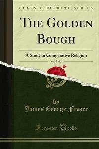 The Golden Bough - James George Frazer - E-Book