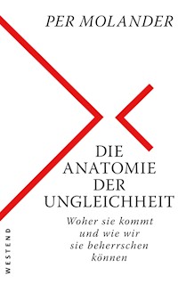 Die Anatomie der Ungleichheit - Per Molander - E-Book