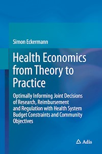 Health Economics from Theory to Practice - Simon Eckermann - E-Book