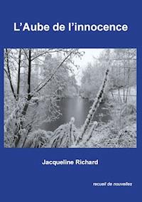 L'aube de l'innocence - Jacqueline Richard - E-Book