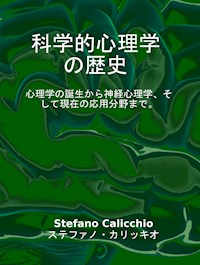 科学的心理学の歴史 - Stefano Calicchio - E-Book