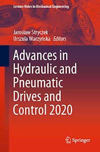 Advances in Hydraulic and Pneumatic Drives and Control 2020 -  - E-Book