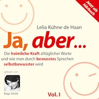 Ja, aber... Vol. 1 - Lelia Kühne de Haan - Hörbuch