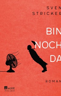 Bin noch da - Sven Stricker - E-Book